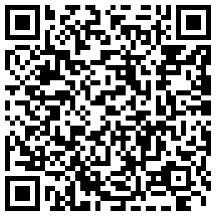 668800.xyz 艺校毕业美眉为了钱甘心入行做野模被2个大叔摄影师潜规则玩3P浴缸干到床上妹子轮流伺候大叔边享受边聊天国语1080P版的二维码