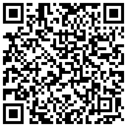 高颜上流一线城市撸铁健美小姐姐与私教啪啪3P自拍流出绝绝的反差婊潮流BGM精彩剪辑非常哇塞的二维码