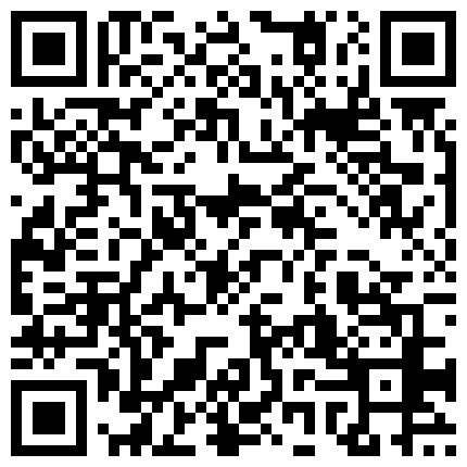 戴着假胸 身材苗条 穿着网袜的少妇 给炮友口交 舔逼 假JJ插逼自慰大秀 骑乘 手指插逼 非常精彩的二维码