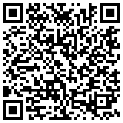 流出新春校花门事件金钱社会有钱真是性福可以屌漂亮妹纸服务还到位毒龙啪啪啪娇喘呻吟1080P超清的二维码