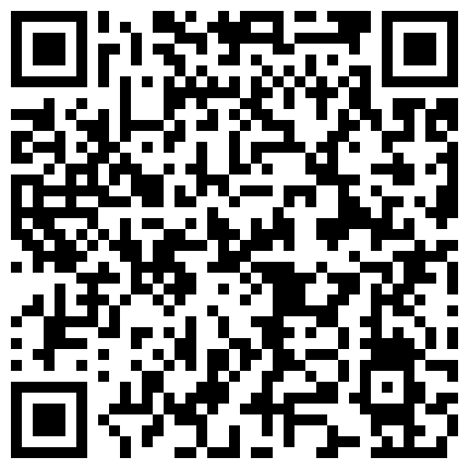 332299.xyz 【百度云泄密】“几次高潮了 N次了快点我不行了“大奶大屁股女友被男友爆到几乎虚脱二退发软只能口爆了的二维码