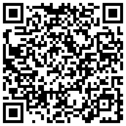 老司机骚人妻休息够了继续再战，口交大鸡巴舔得老硬，还能玩一字马，各种体位干的小骚逼浪荡呻吟不止刺激的二维码