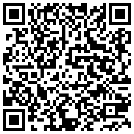 232335.xyz 长得有点像刘涛的美少妇果聊,身材保养的真不错,黑沐耳黝黑的二维码