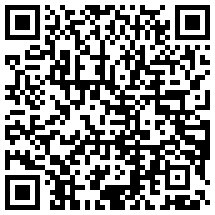 瑶瑶-- 要颜值有颜值、要身段有身段，紧致Q弹的肉肉肌肤，被老外轰炸的骚逼奇爽，秀色可餐 4K原版的二维码