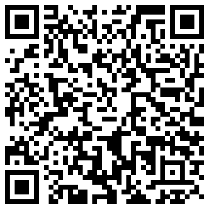 558659.xyz 【极品稀缺 ️真实偷拍】最近特牛逼的一位大神经常半夜偷拍表姐 虽然多次操逼依然粉嫩 香肠捅进菊花 扒开粉穴深入子宫的二维码