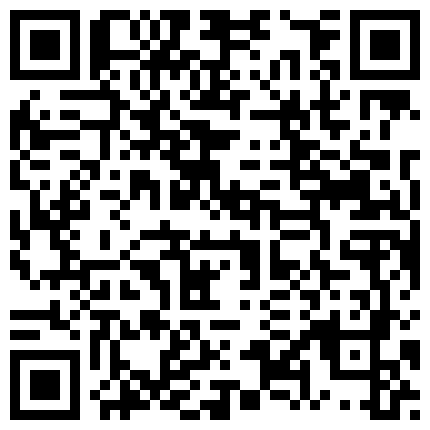 339966.xyz 大叔微信撩妹约会丰满实习小律师干的惨叫说不要老公好厉害好疼要来了使劲肏蹂躏连干2炮欲仙欲死对白淫荡1080P原版的二维码