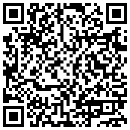 超级屌的美乳漂亮骚主播套路很深按摩足疗馆挑逗技师小伙舔逼销魂吃JJ刷到量就直播打炮对白非常精彩的二维码