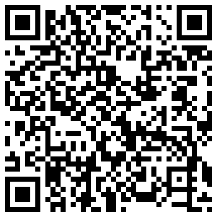颜值一般身材不错的小野模伊伊宾馆私拍潜规则啪啪啪摄影师不行啊有点早泄被模特笑话1080P超清的二维码