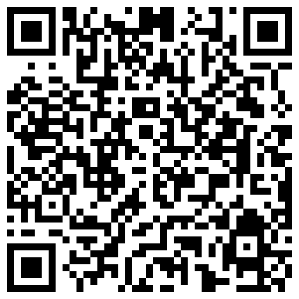 性感网红豆芽妞剧情演绎穿着超短裙校服放学回来吃饭时和父亲乱伦啪啪,说：不要等下妈妈回来了,爽,插满了!的二维码