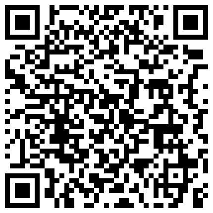 甜甜的小情人在我面前穿丝袜诱惑，哥哥 要不要看下我的丝袜脚，想不想舔，’啊嗯嗯，啊~淫声叫床自慰，叫床真猛！的二维码