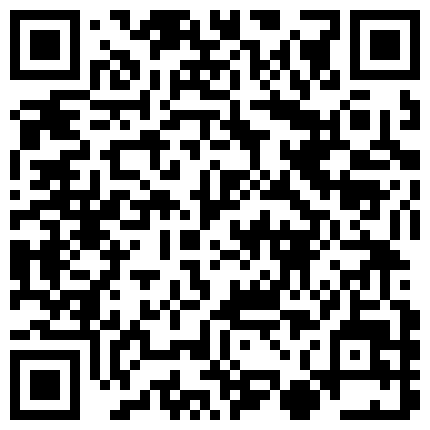 中法情侣性爱日记 公众场合高风险性爱超刺激 我在火车站后入了我的极品身材上海女友 高清1080P原版无水印的二维码