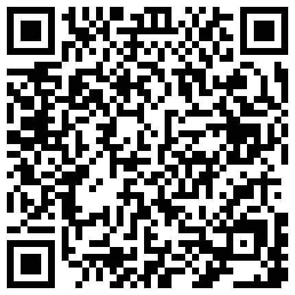 极度淫荡的反差少妇，人前气质端庄，人后淫荡，被我操的高潮不断的二维码