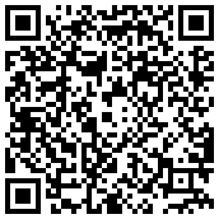 高颜值清纯姐妹俩外加一条狗狗直播，姐妹俩互搞，小阴穴对准姐姐的小淫穴，两个穴吧嗒吧嗒 双飞多好！的二维码
