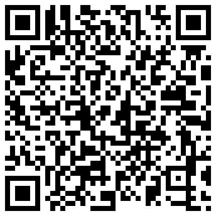 把到壹個極品嫩妹 陰毛稀疏嫩的出水 快速抽插 爽到爆 強烈推薦！的二维码