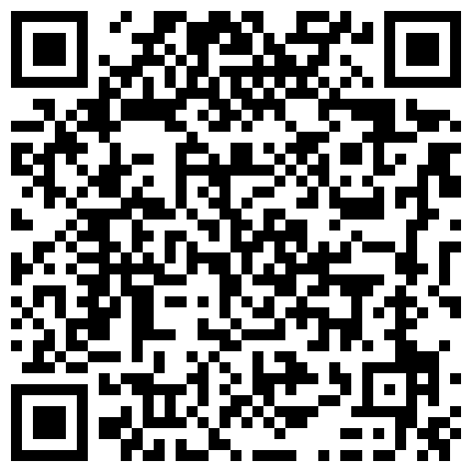 贵在真实农村民宅摄像头被黑TP裸身活动中年老夫妻激情性生活大奶肥臀骚妻被舔的嗯嗯大声尖叫呻吟声很嫩的二维码