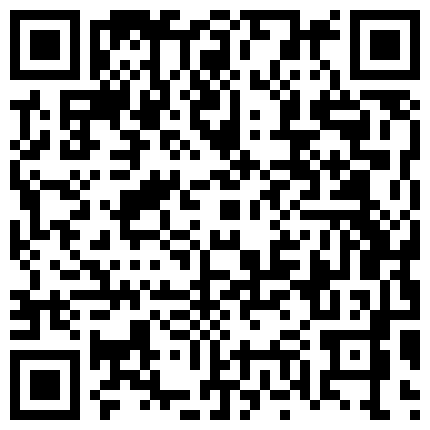 有点变态喜欢让人叫爸爸大棒哥干到96艺校长腿妹受不了的二维码