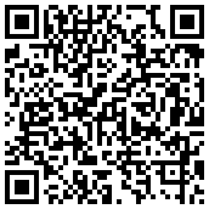 超级牛逼网红眼镜小少妇7月份自拍 肛交拳交喷水3P超大阳具户外的二维码