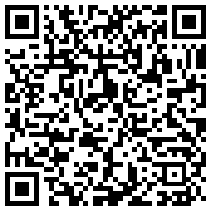 205-私房私拍大神华仔南航八字大奶丰腴空乘二度幽会把玩调教4K高清原版的二维码