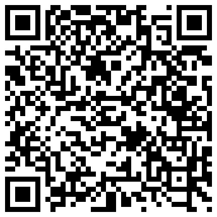 长相甜美短发新人美女主播第六部 身材苗条脱光全裸自慰扣逼秀BB微毛 很是诱惑不要错过的二维码