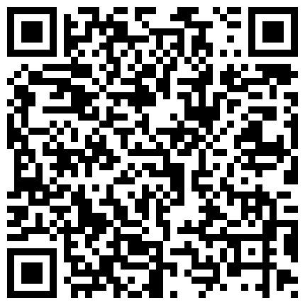 389966.xyz 非常有才的男主播冒充抖音主持茶园套路正在摘野菜乳臭未干的高二学妹到车上啪啪，对白非常精彩的二维码