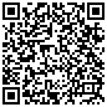 332299.xyz 老主播剧情之王，露脸自慰，和男友啪啪做爱内射一逼，时间长了操成了大黑逼的二维码