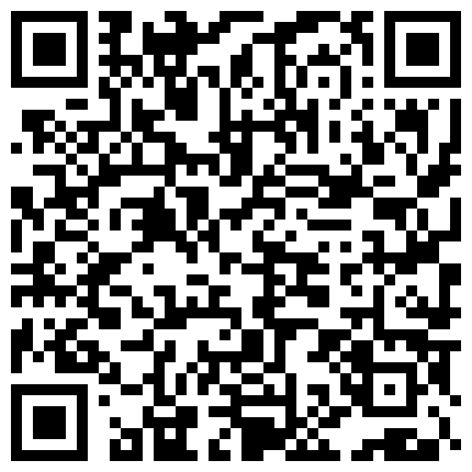 甜美御姐多日未见的情侣卿卿我我地调情接吻 抱起御姐啪啪 真实的叫床声音如此之大 你让隔壁的人怎么睡得着的二维码