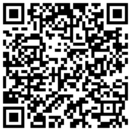 253239.xyz ️ ️直播新人双飞大秀直接干哭，姐姐和妹妹一起干，姐姐后面直接被男主干哭的二维码