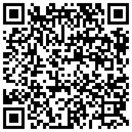 对白搞笑淫荡剧情演绎邋遢眼镜导演采访想当演员外表清纯短发美女小姐如何与嫖客做爱的最后被潜规则1080P原版的二维码