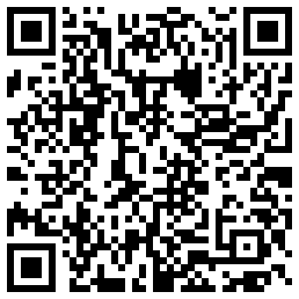 007711.xyz 上班塞跳蛋的肉丝高颜值小姐姐叫出声来被同事听到 ️：你出去吗，关一下门，晚上有点冷啊，妈呀她终于走了，我靠！！的二维码