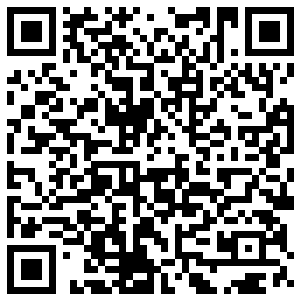 559895.xyz 91大神猫先生千人斩之 东北小少妇 老公回不来最近在家憋疯了 从中午起床一直操到晚上颜射一脸的二维码