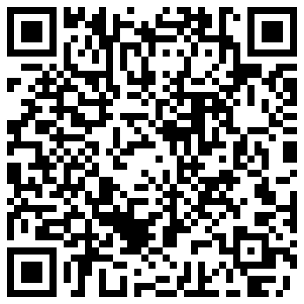 夫妻自拍啪啪流出 情趣内衣 刮毛蝴蝶穴 操了前门开后门还说老公用点力 爽死个宝宝 1080P高清的二维码