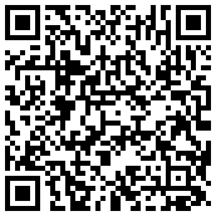 969393.xyz 趁着她老公去外地,终于有机会把WX上聊半年良家少妇约出来啪啪.还是良家味道好的二维码