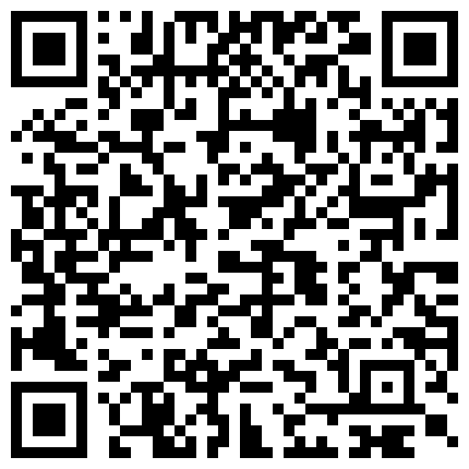 颜值不错逼逼毛非常浓密短发少妇 晚上和炮友车上秀跳蛋自慰出水再口交 呻吟诱惑不要错过的二维码
