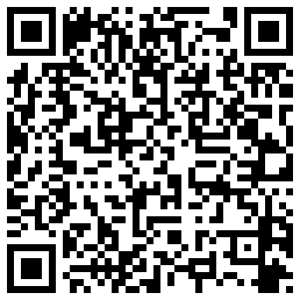 破解摄像头偷拍身材非常好的少妇 B毛多的让人难以想象的二维码